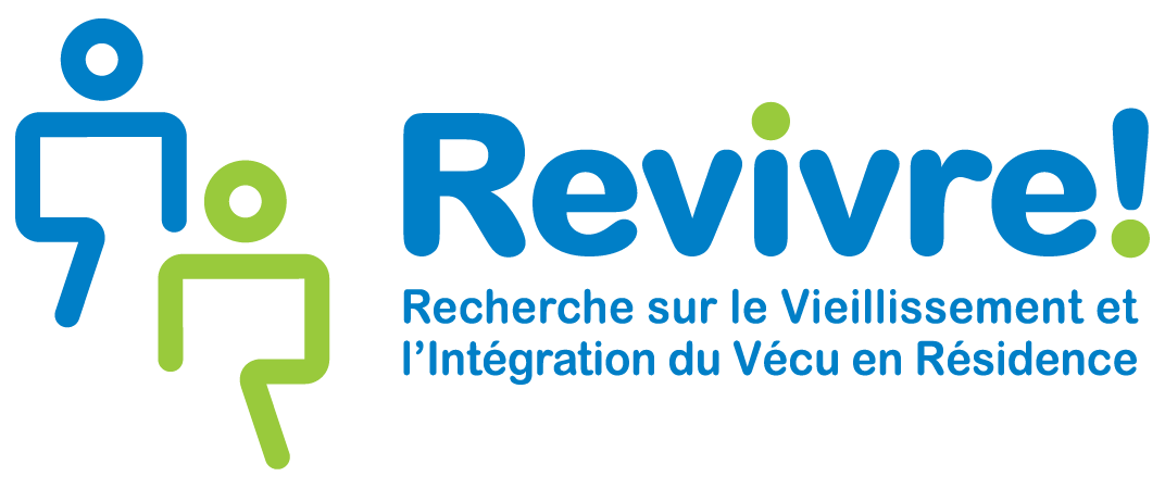 REVIVRE: Recherche sur le Vieillissement et l’Intégration du Vécu en Résidence